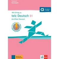Mit Erfolg zu telc Deutsch B1 – Testbuch / Arndt Boetel, Anna Pohlschmidt, Bettina Schwieger, Zertifikat Deutsch. Buch mit digitalen Extras