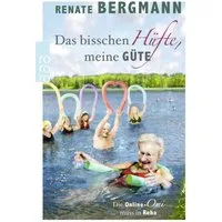 Das bisschen Hüfte, meine Güte / Renate Bergmann