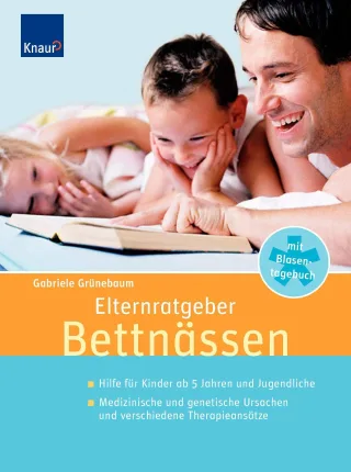 Elternratgeber Bettnässen: Hilfe für Kinder ab 5 Jahren und Jugendliche [Broschiert] [2009] Grünebaum Gabriele