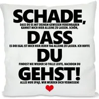 Herzbotschaft Dekokissen Kissen mit einseitigem Motiv Schade, dass Du gehst, KIssenhülle mit Füllung