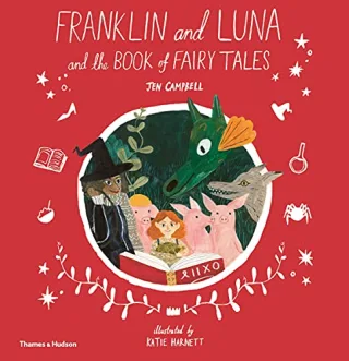 Campbell J: Franklin and Luna and the Book of Fairy Tales