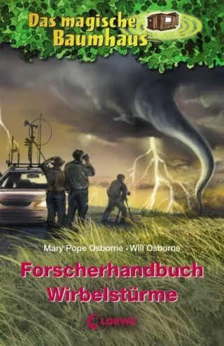 Das magische Baumhaus - Forscherhandbuch Wirbelstürme [Gebundene Ausgabe] [2007] Osborne Will Pope Osborne Mary Murdocca Sal Theissen Petra Müller-Hierteis Eva