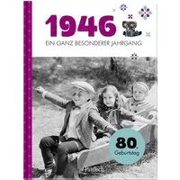 1946 – Ein ganz besonderer Jahrgang / Neumann & Kamp Historische Projekte GbR