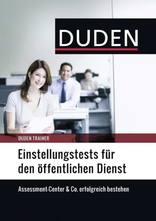 Duden Trainer - Einstellungstests für den öffentlichen Dienst: Assessment-Center & Co. erfolgreich bestehen [Broschiert] [2016] Willmann Hans-Georg