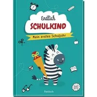 Endlich Schulkind / diverse, Mein 1. Schuljahr, Kreatives Eintragbuch für den Schulanfang