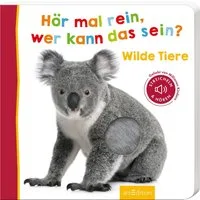 Hör mal rein, wer kann das sein? – Wilde Tiere / diverse