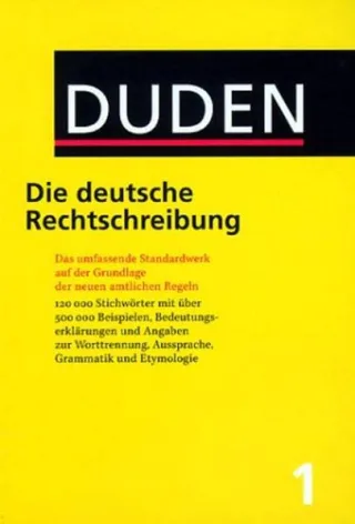 Der Duden Bd. 1: Duden Die deutsche Rechtschreibung neue Rechtschreibung [Gebundene Ausgabe] [2000] Dudenredaktion