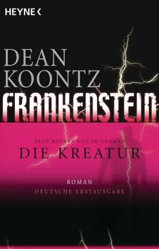 Die Kreatur: Frankenstein 2: Roman
