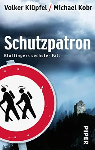 Schutzpatron: Kluftingers sechster Fall [Taschenbuch] [2012] Klüpfel Volker Kobr Michael