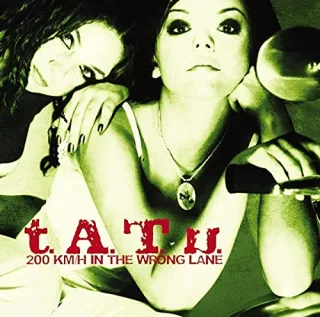 200 Km/H in the Wrong Lane [Audio CD] t.A.T.u.