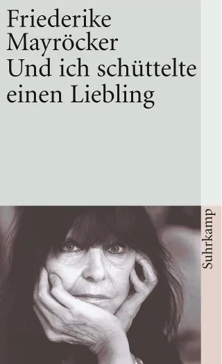 Und ich schüttelte einen Liebling (suhrkamp taschenbuch)