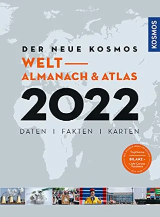 Der neue Kosmos Welt- Almanach & Atlas 2022: Weltalmanach 2022
