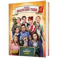 Die Schule der magischen Tiere: Das Buch zum Film 4 / Margit Auer