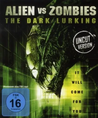 Alien vs. Zombies - The Dark Lurking [Blu-ray]