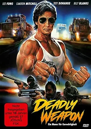 Deadly Weapon - Ein Mann für Gerechtigkeit [DVD]