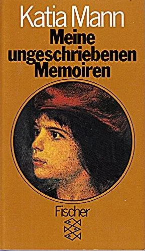 Meine ungeschriebenen Memoiren.