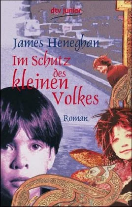 Im Schutz des kleinen Volkes: Roman