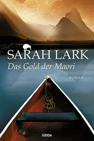 Das Gold der Maori: Roman (Allgemeine Reihe. Bastei Lübbe Taschenbücher)