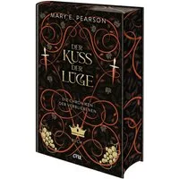 Der Kuss der Lüge / Mary E. Pearson