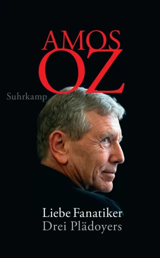 Liebe Fanatiker: Drei Plädoyers (suhrkamp taschenbuch)