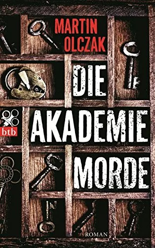 Die Akademiemorde: Roman [Broschiert] [2014] Olczak Martin Haefs Gabriele