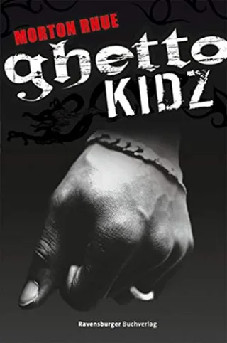 Ghetto Kidz [Gebundene Ausgabe] [2008] Rhue Morton Schmitz Werner