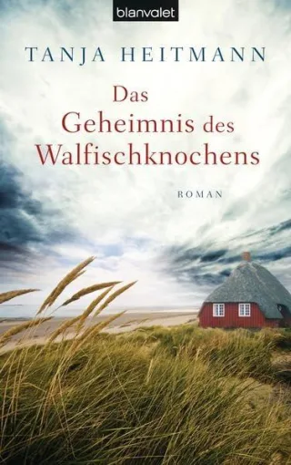 Das Geheimnis des Walfischknochens: Roman [Gebundene Ausgabe] [2013] Heitmann Tanja