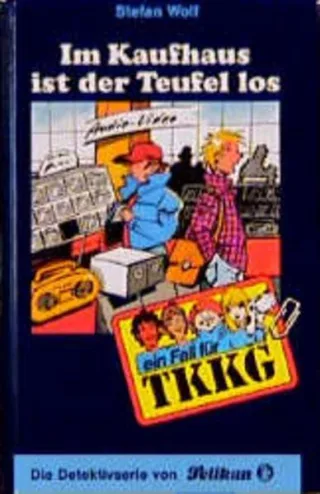 Ein Fall für TKKG Bd.85 Im Kaufhaus ist der Teufel los