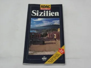 Sizilien : [Hotels Restaurants Tempel Kunstwerke Wallfahrtsorte Kirchen Feste Ausblicke  Top-Tipps].