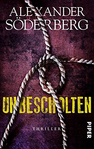 Unbescholten: Thriller (Die Sophie-Brinkmann-Trilogie Band 1)