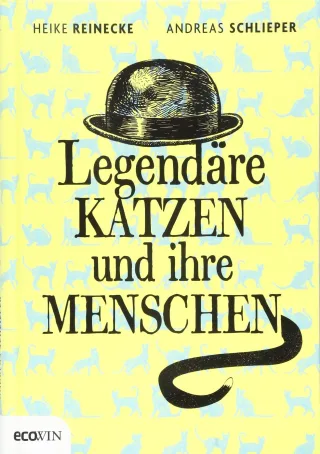 Legendäre Katzen und ihre Menschen