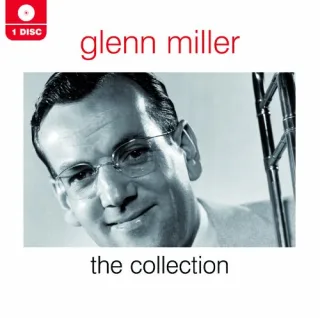 The Collection - Glenn Miller