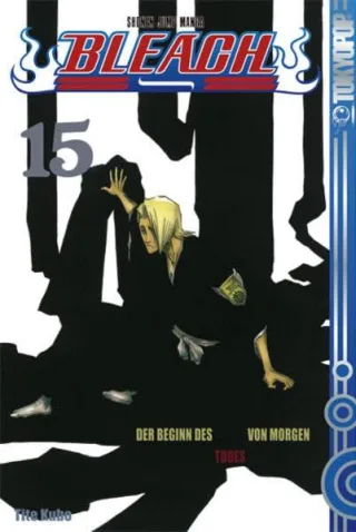 Bleach 15: Der Beginn des Todes von Morgen [Broschiert] [2007] Tite Kubo