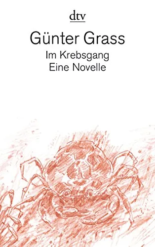 Im Krebsgang: Eine Novelle (dtv Literatur)