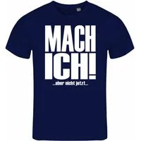 deinshirt Print-Shirt Herren T-Shirt Mach ich aber nicht jetzt Funshirt mit Motiv