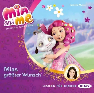 Mia and me - Teil 2: Mias größter Wunsch (1 CD)