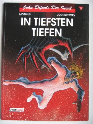 John Difool Der Incal Bd.3 In tiefsten Tiefen