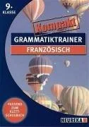 Grammatiktrainer kompakt: Französisch 9. Klasse