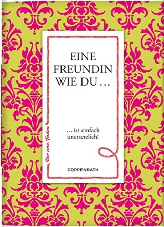 Der rote Faden No.43: Eine Freundin wie du ... ist einfach unersetzlich!