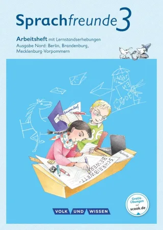 Sprachfreunde - Ausgabe Nord - Neubearbeitung 2015: 3. Schuljahr - Arbeitsheft: Schulausgangsschrift