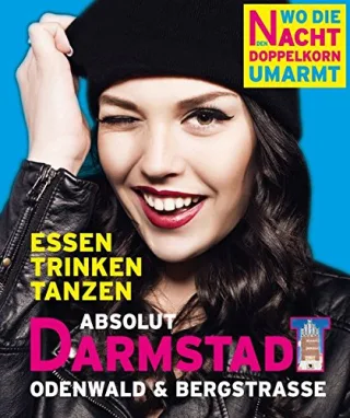 Wo die Nacht den Doppelkorn umarmt - Absolut Darmstadt: Essen Trinken Tanzen