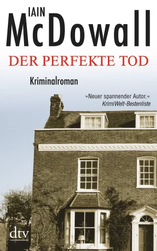 Der perfekte Tod: Kriminalroman