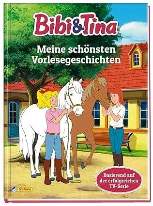 Bibi und Tina: Meine schönsten Vorlesegeschichten  - Nelson Verlag
