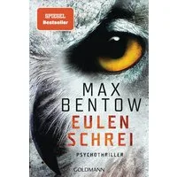 Eulenschrei / Max Bentow