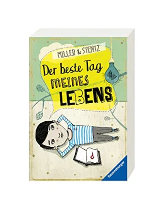 Der beste Tag meines Lebens (Ravensburger Taschenbücher)