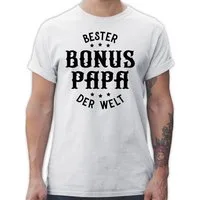 Shirtracer T-Shirt Bester Bonus Papa der Welt Vatertag Geschenk für Papa