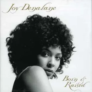 Born & Raised [Audio CD] DenalaneJoy