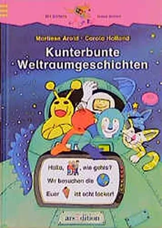 Kunterbunte Weltraumgeschichten