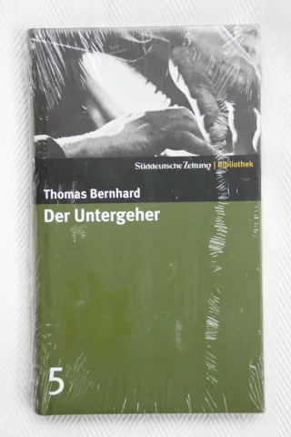Der Untergeher. SZ-Bibliothek Band 5 [Gebundene Ausgabe] [2004] Bernhard Thomas