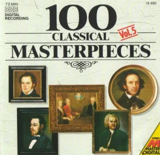 Not Found - 100 CLASSICAL MASTERPIECES VOLUME 5